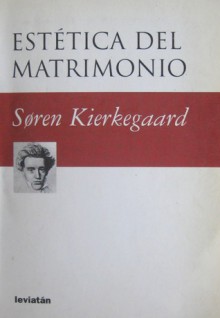 Estética del Matrimonio - Søren Kierkegaard