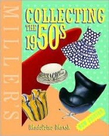 Miller's Collecting the 1950s - Madeleine Marsh