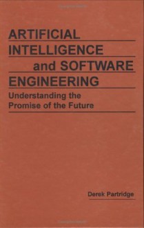 Artificial Intelligence and Software Engineering - Derek Partridge