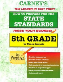 How to Prepare for the State Standards: 5th Grade - Robert Berger, Nancy Samuels