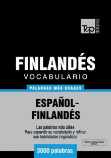 Vocabulario español-finlandés - 3000 palabras más usadas (Spanish Edition) - Andrey Taranov