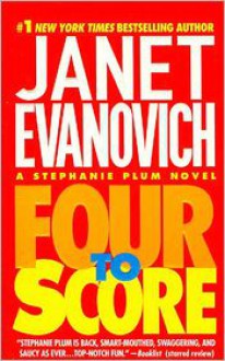 Four to Score (Stephanie Plum Series #4) - 