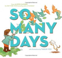 So Many Days - Alison McGhee, Taeeun Yoo