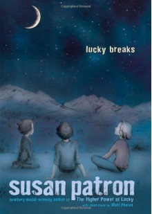 Lucky Breaks - Susan Patron