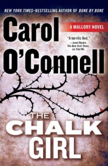 The Chalk Girl - Carol O'Connell