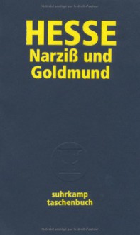 Narziß und Goldmund - Hermann Hesse