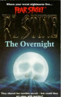 The Overnight - R.L. Stine