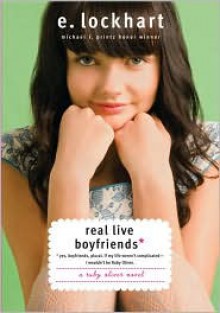 Real Live Boyfriends (Ruby Oliver Quartet Series #4) - 