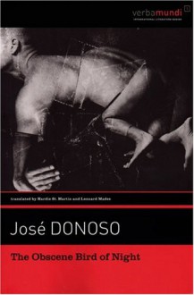 The Obscene Bird of Night (Verba Mundi) - Jose Donoso