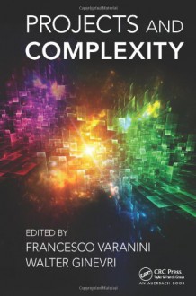 Projects and Complexity - Diego Centanni, Francesco Varanini