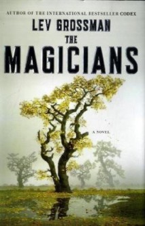 The Magicians - Lev Grossman