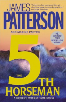 The 5th Horseman (Women's Murder Club #5) - James Patterson, Maxine Paetro