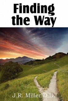 Finding the Way - J.R. Miller