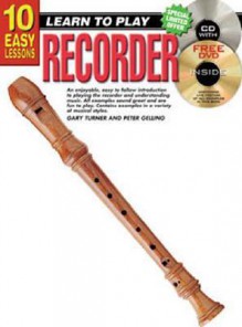 10 Easy Lessons Recorder Bk/CD - Gary Turner, Peter Gelling