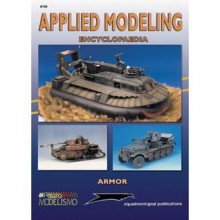 Applied Modeling Encyclopedia: Armor - Squadron Specials series (8103) - Rodrigo Hernandez Cabos