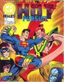 In Hot Pursuit (DC Heroes: Action Comics) - John J. Terra, Joe Pecsenyicki, Douglas P. Franks, William Tracy