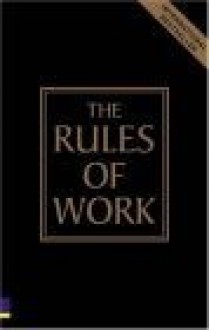 Rules of Work Definitive Code for Personal Success - Templar