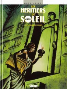 Les héritiers du soleil, tome 12 - La marque de Sekhmet - Thomas Mosdi, Frédéric Bihel