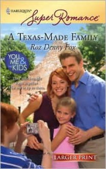 A Texas-Made Family - Roz Denny Fox