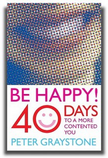 Be Happy! - Peter Graystone