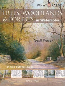 Trees, Woodland & Forests in Watercolour - Geoff Kersey