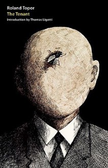 The Tenant - Roland Topor, Thomas Ligotti