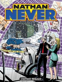 Nathan Never n. 262: L'ultimo regalo - Davide Rigamonti, Romeo Toffanetti, Sergio Giardo