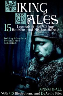 15 Viking Tales: With 42 Illustrations and 15 Free Online Audio Files - Jennie Hall, Red Skull Publishing