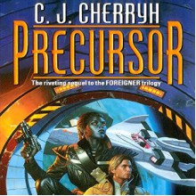 Precursor - C.J. Cherryh, Daniel Thomas May