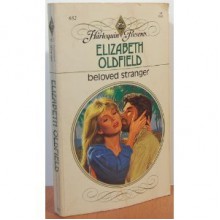 Beloved Stranger - Elizabeth Oldfield