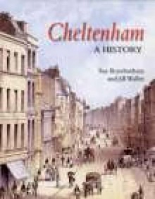 Cheltenham: A History - Jill Waller