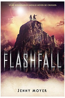 Flashfall - Jenny Moyer