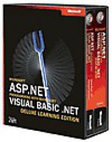 Microsoft ASP.Net Programming with Microsoft Visual Basic .Net Deluxe Learning Edition - G. Andrew Duthie, Microsoft Corporation, Corporation