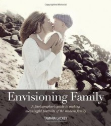 Envisioning Family - Tamara Lackey