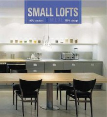 Small Lofts - Paco Asensio, Alejandro Bahamón, Sol Kliczkowski, Julie Adair King