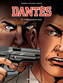 Dantès - tome 6 - L'affrontement final (Hors Collection Dargaud) - Boisserie, Guillaume P, Juszezak