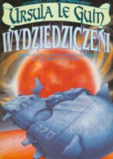 Wydziedziczeni - Ursula K. Le Guin