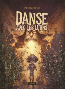 Danse avec les lutins - Catherine Dufour