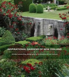 Inspirational Gardens of New Zealand - Kristin Lammerting