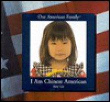 I Am Chinese American - Amy Lee, Ruth Turk