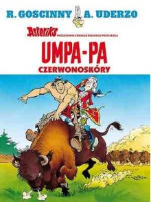 Umpa-Pa Czerwonoskóry - René Goscinny, Albert Uderzo