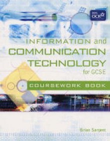 Information & Communication Technology for OCR GCSE - Brian Sargent