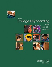 Gregg College Keyboarding (Gdp) Lessons 1-20 Kit - Ober Scot, Jack Johnson