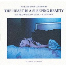 The Heart Is A Sleeping Beauty: The Million Dollar Hotel Filmbook - Wim Wenders