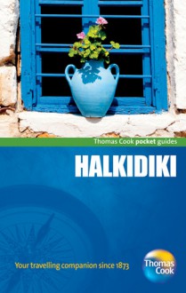 Halkidiki - Robin Gauldie, Sargasso Media, Thomas Cook Publishing