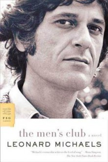 The Men's Club: A Novel - Leonard Michaels