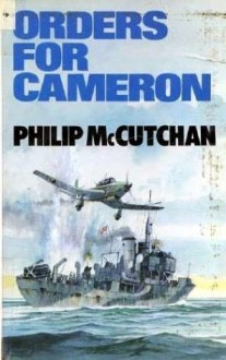 Orders for Cameron - Philip McCutchan