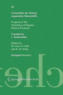 Fortschritte Der Chemie Organischer Naturstoffe / Progress in the Chemistry of Organic Natural Products 88 - L. Zechmeister, W. Herz, H. Falk, Gordon W. Kirby