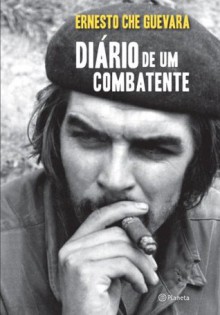 Diário de um combatente (Portuguese Edition) - Ernesto Che Guevara