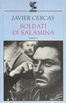 Soldati di Salamina - Javier Cercas